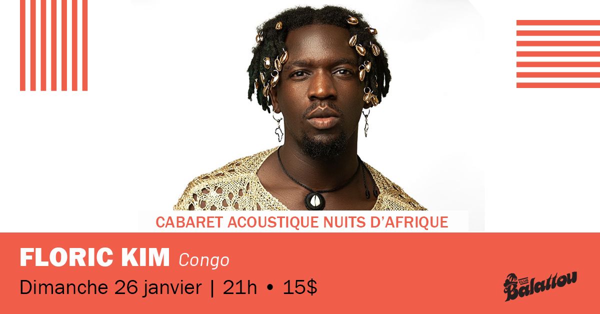 FLORIC KIM | Cabaret Acoustique Nuits d'Afrique