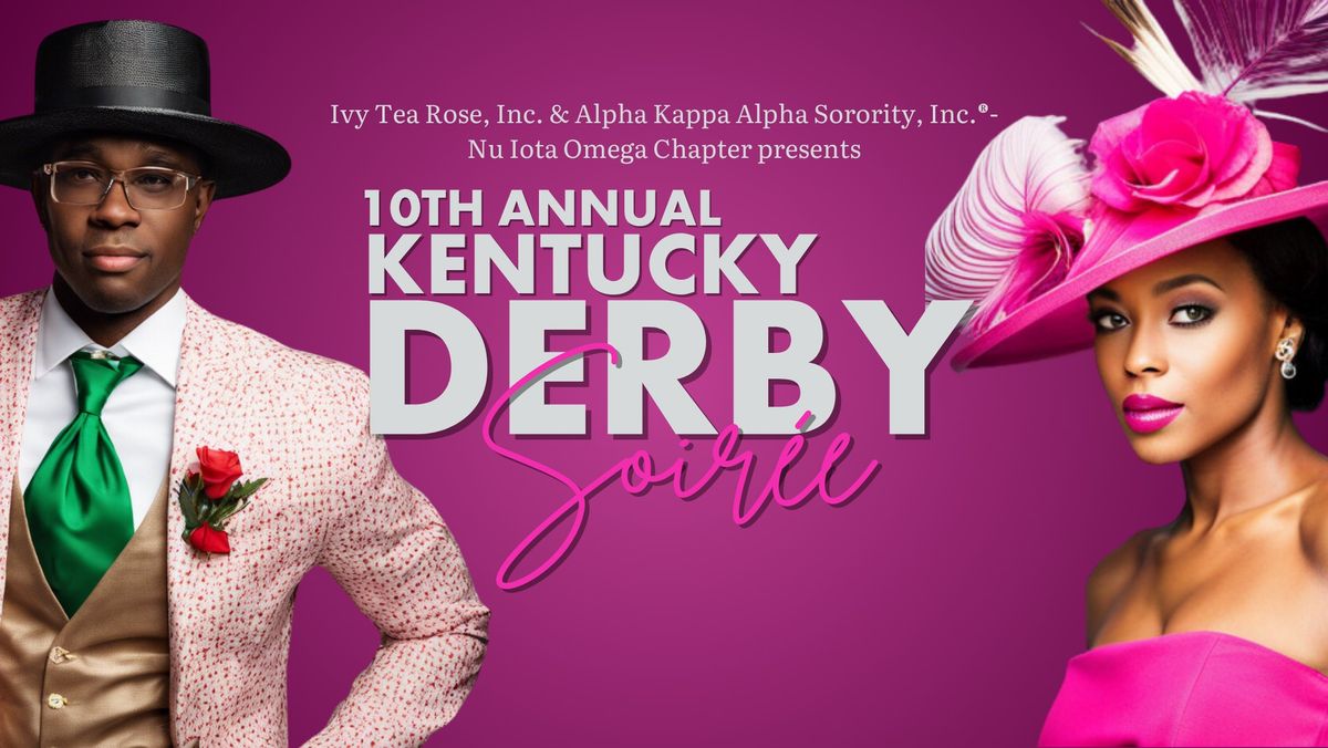 10th Annual Kentucky Derby Soir\u00e9e