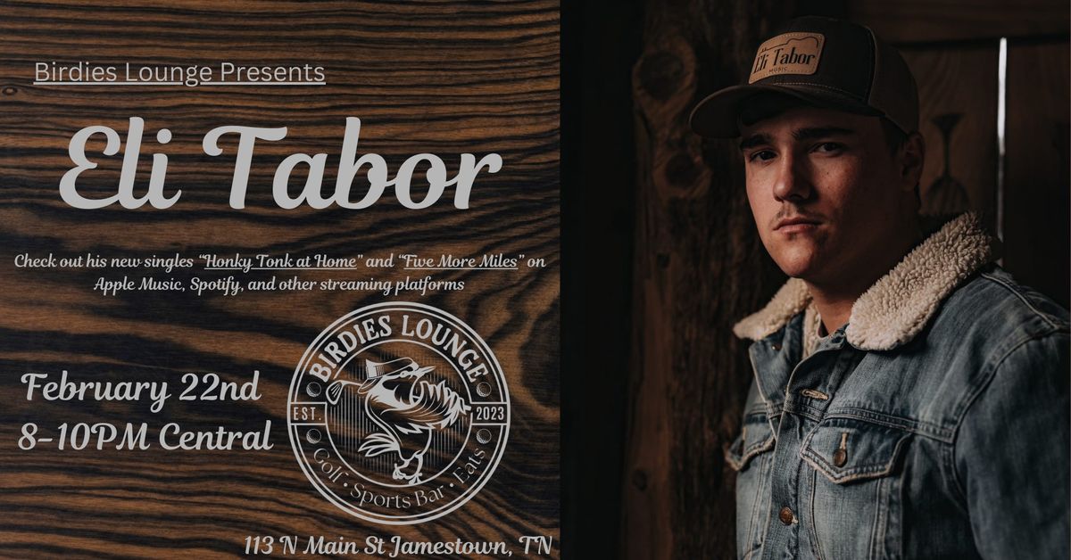 Eli Tabor Live at Birdies Lounge