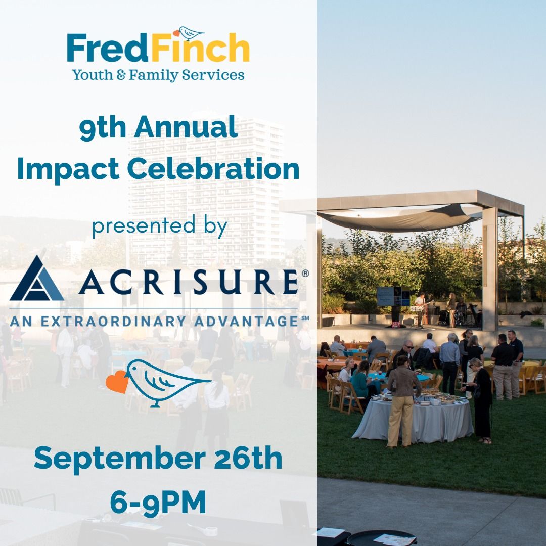 9th Annual Fred Finch Impact Celebration is now open! \ud83c\udf89