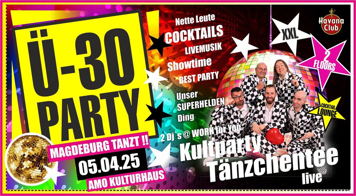 \u00dc-30 Party AMO Magdeburg mit T\u00e4nzchentee...