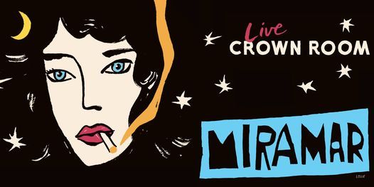 A Night of Longing: Miramar at the Crown Room