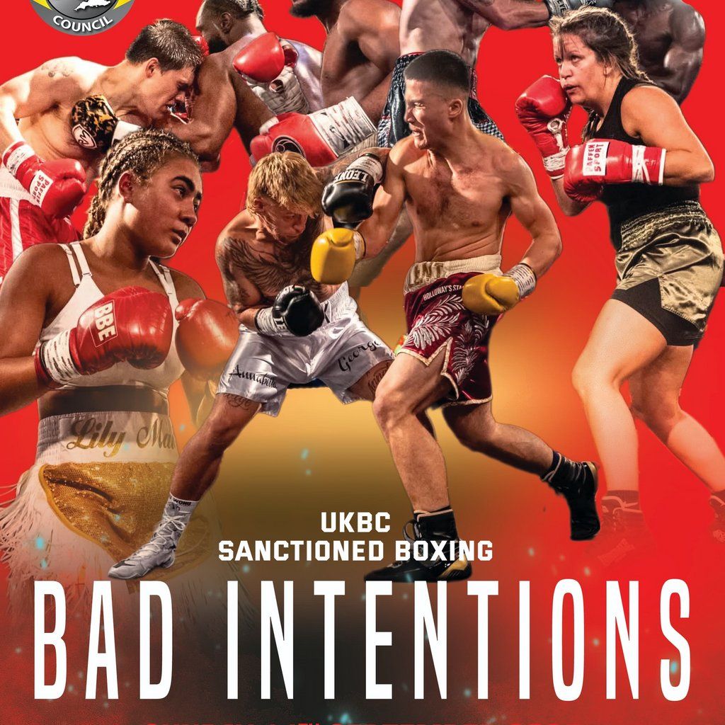Ukbc Bad Intentions boxing show