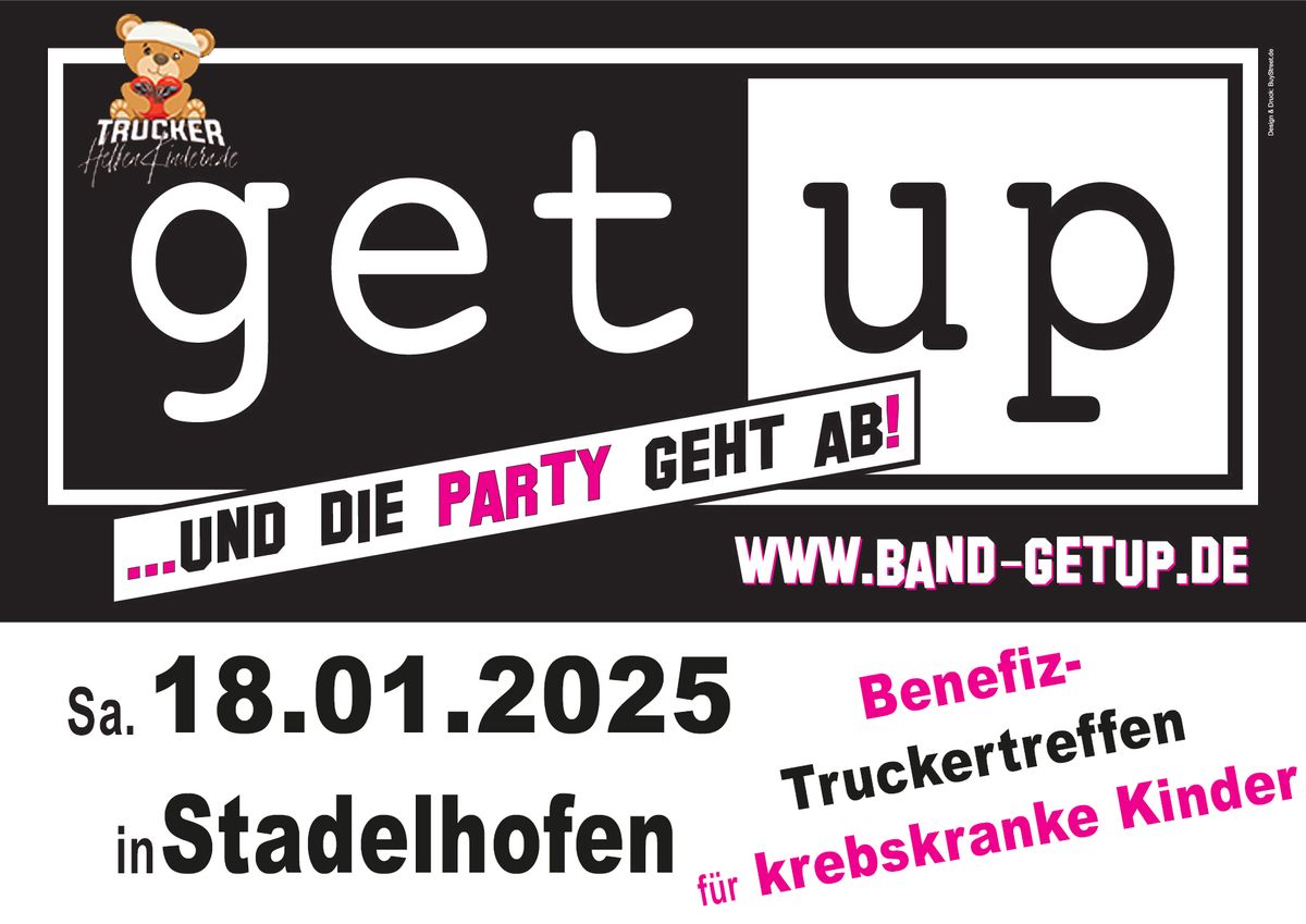 getup Party beim Benefiz-Truckertreffen f\u00fcr krebskranke Kinder in Stadelhofen