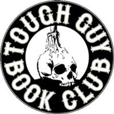 Tough Guy Book Club