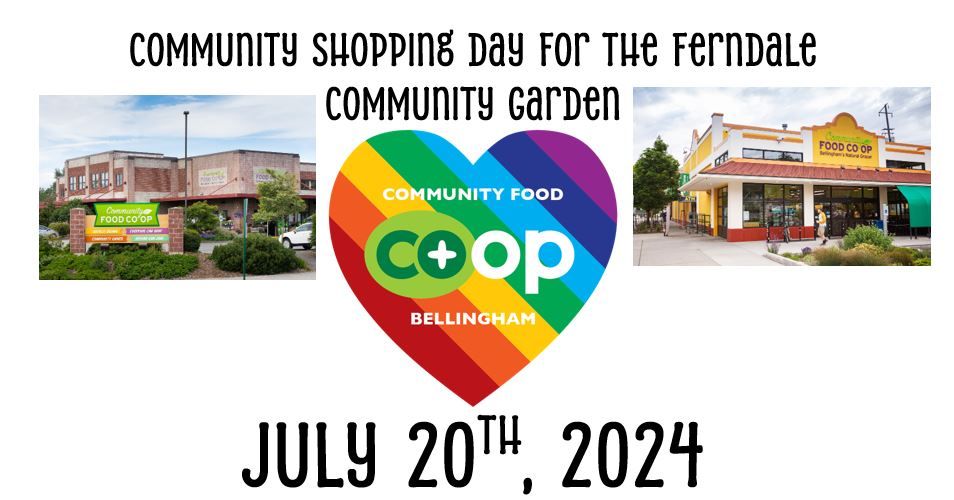 Community Shopping Day for the Ferndale Community Garden