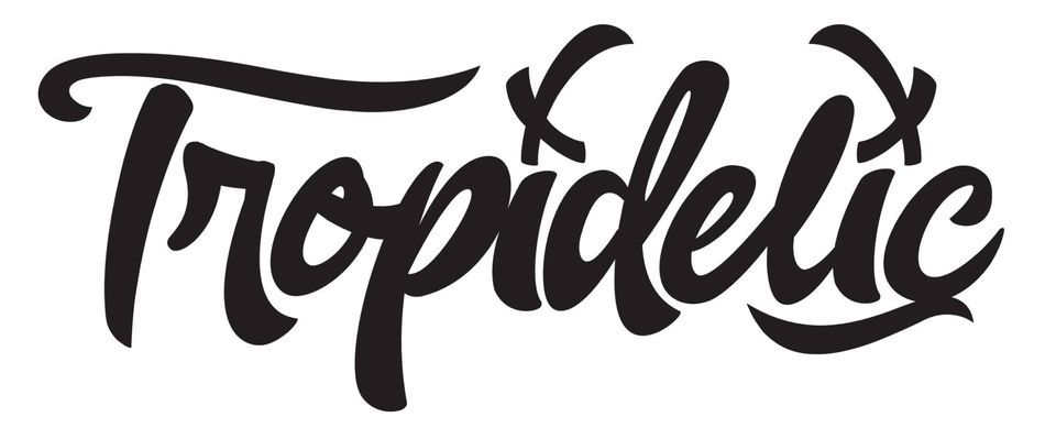 Sunday Funday with Tropidelic