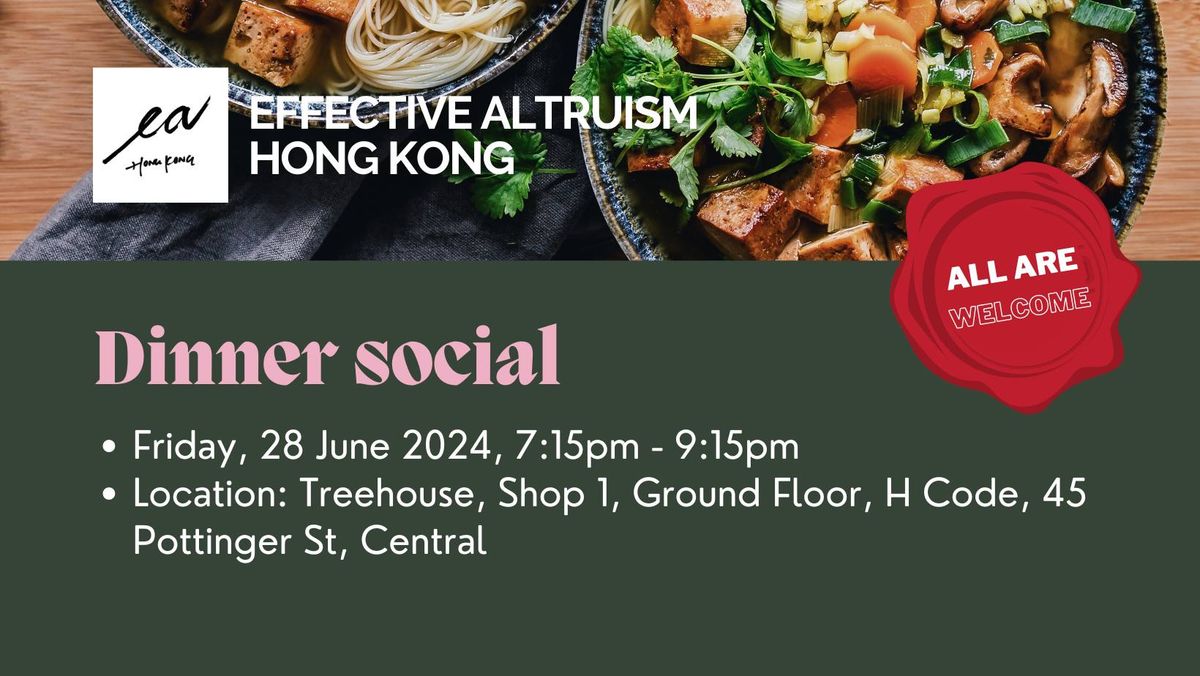EAHK Social - Dinner and discussion - "Effective Altruism Donation Landscape in 2024"