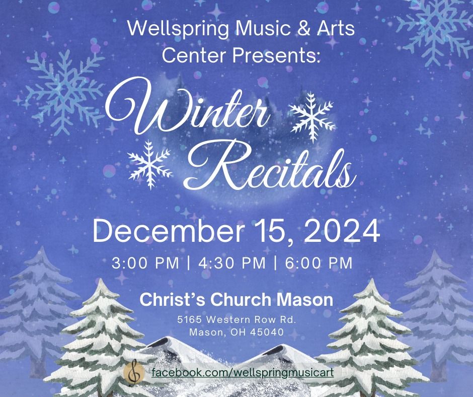 Wellspring Music & Arts Center Winter Recitals