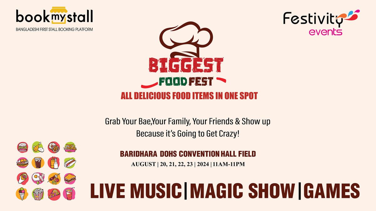 BIGGEST FOOD FESTIVAL - 2024