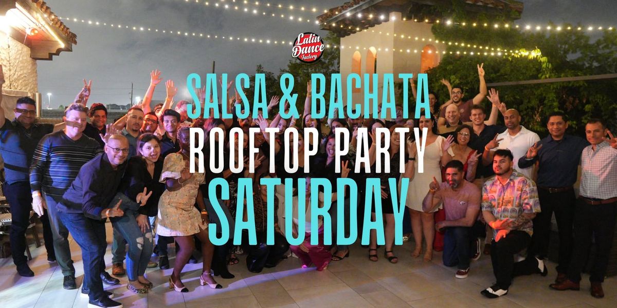 Salsa & Bachata Under the Stars. Rooftop Party @ Ivy. Sat 02\/01