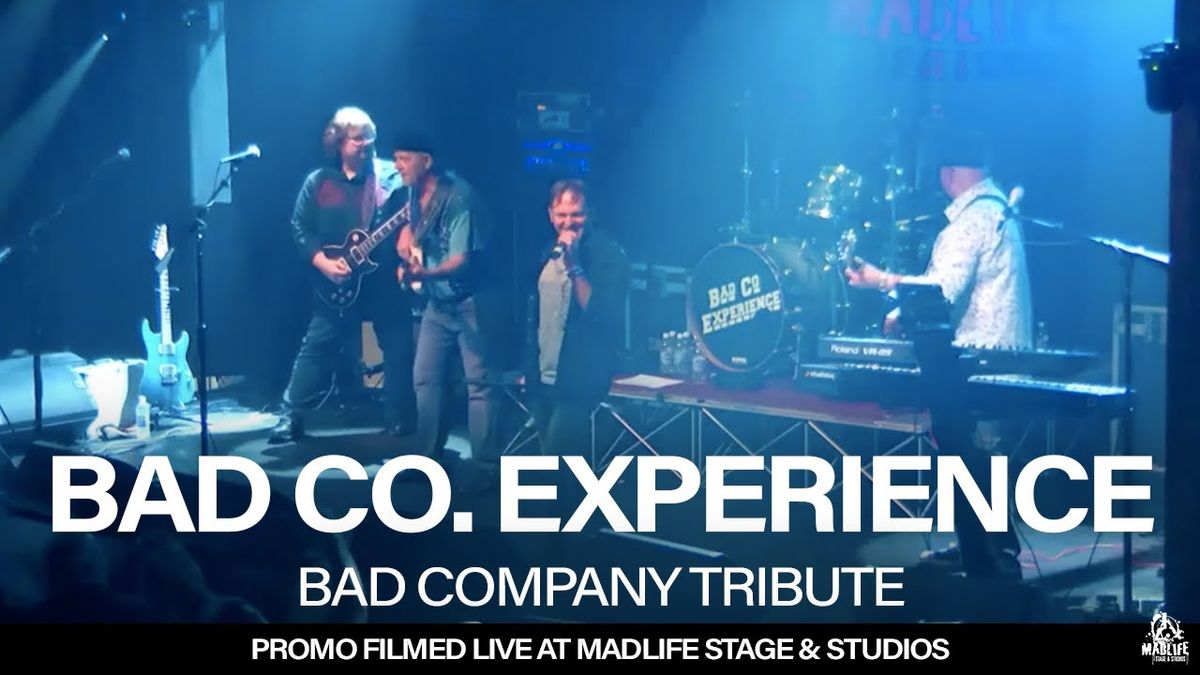 Bad Co. Experience - Bad Company Tribute