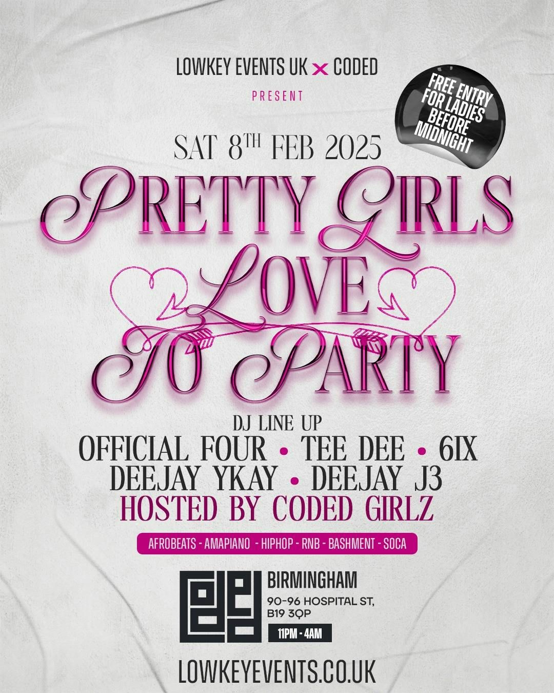 PRETTY GIRLS LOVE TO PARTY | HOSTED BY CODED GIRLZ