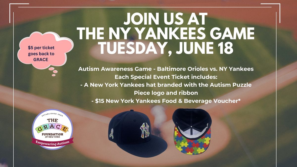 THE NY YANKEES GAME - AUTISM AWARENESS
