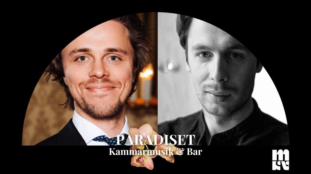 Paradiset kammarmusik & bar: David Risberg & David Sundberg