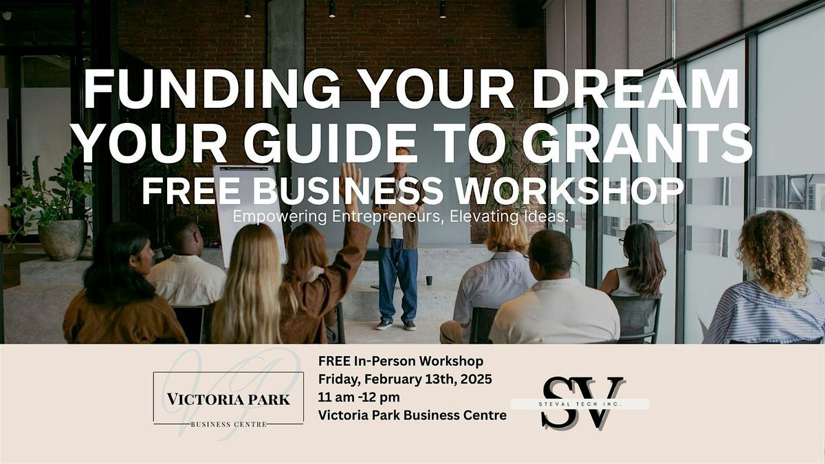 Funding Your Dream: Your Guide to Grants