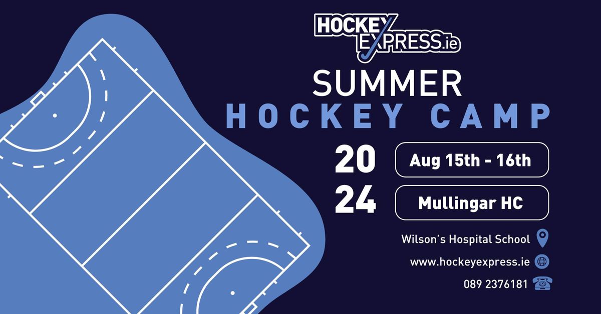 SUMMER HOCKEY CAMP - MULLINGAR