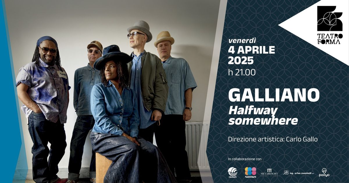 4 APRILE 2025 - Ore 21.00 GALLIANO - HALFWAY SOMEWHERE