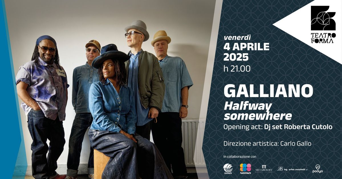 4 APRILE 2025 - Ore 21.00 GALLIANO - HALFWAY SOMEWHERE