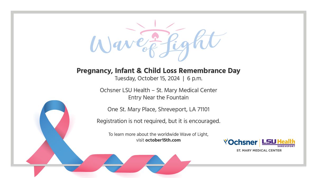 Wave of Light: Pregnancy, Infant & Child Loss Remembrance Day