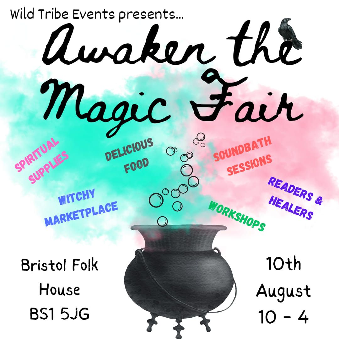 Awaken the Magic Fair - Bristol 