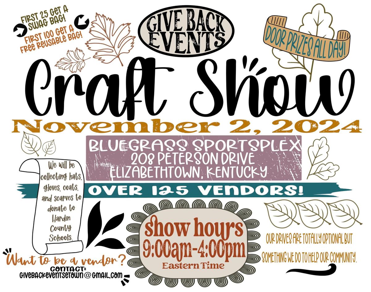 GIVE BACK EVENTS VENDOR & CRAFT SHOW \ud83c\udf41