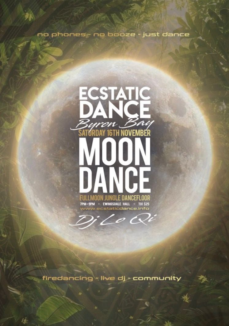 FULL MOON OUTDOOR ECSTATIC DANCE \ud83c\udf15\ud83c\udf3f\ud83c\udfb6