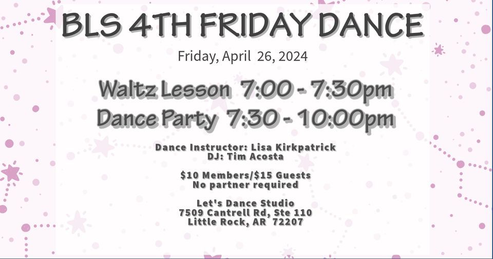 BLS 4th Friday Dance Party