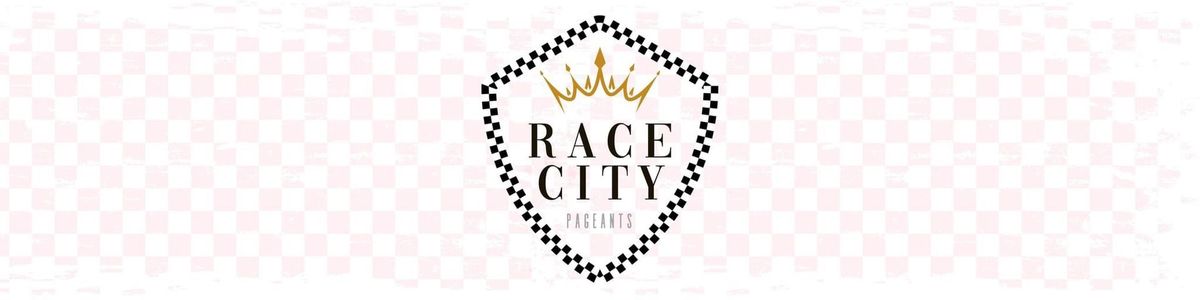 MISS RACE CITY PAGEANT - 1ST PRELIM