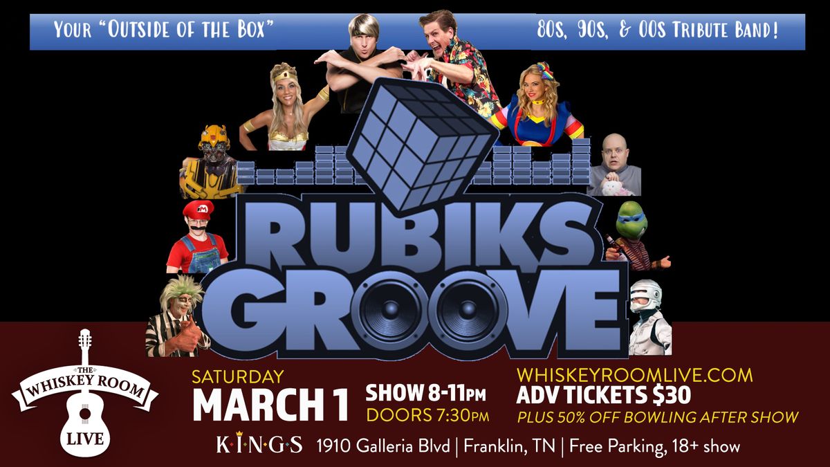 Rubiks Groove at Whiskey Room Live - Franklin, TN