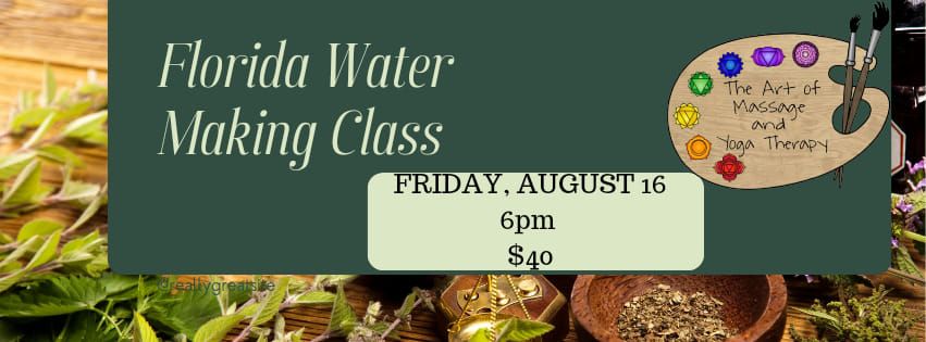 Florida Water Making Class