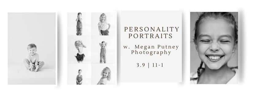 Personality Portraits w. Megan Putney Photography 