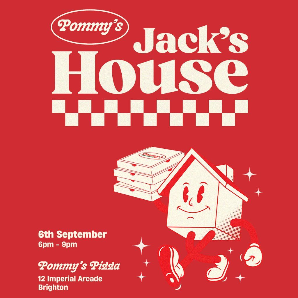 Jacks House x Pommys Pizza Pop Up