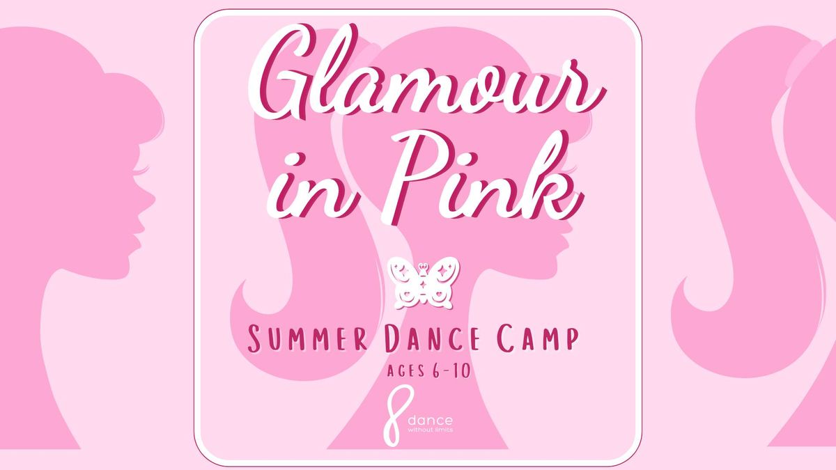 Glamour In Pink Summer Dance Camp