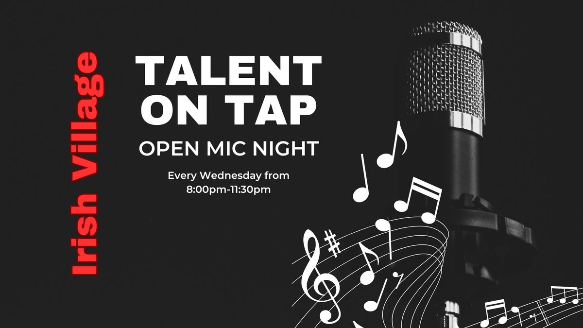 TALENT ON TAP: OPEN MIC AT THE VILLAGE!