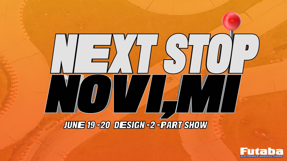 Design-2-Part Show Novi, MI