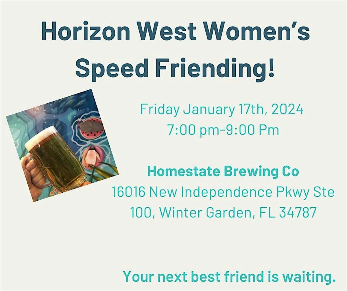 Horizon West Women's- Speed Friending!