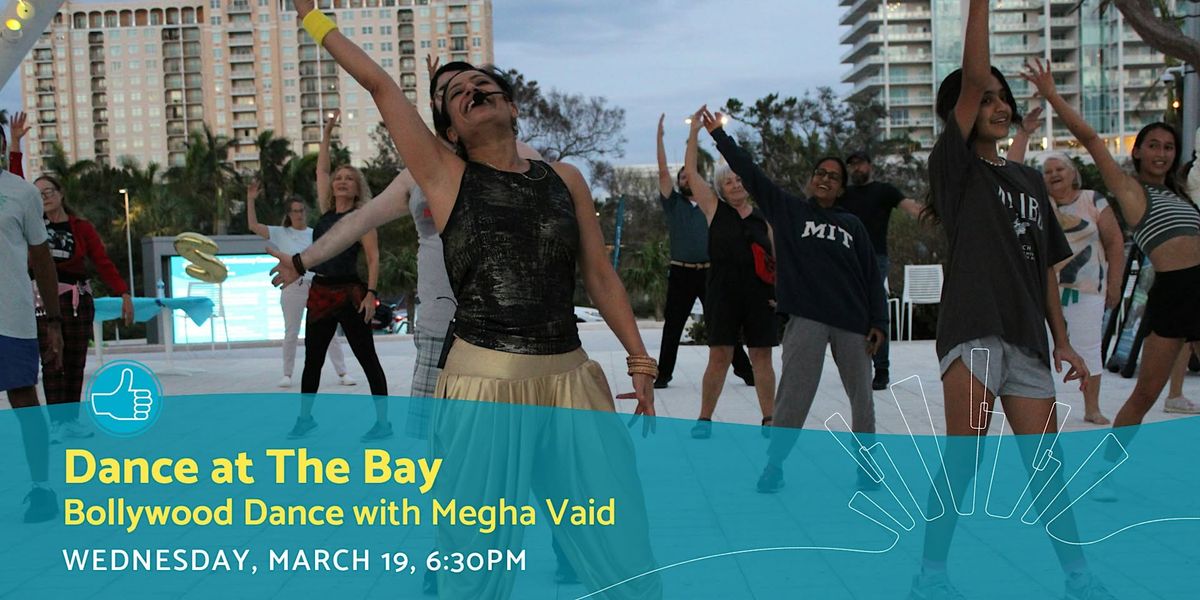 Dance at The Bay: Bollywood Dance with Megha Vaid