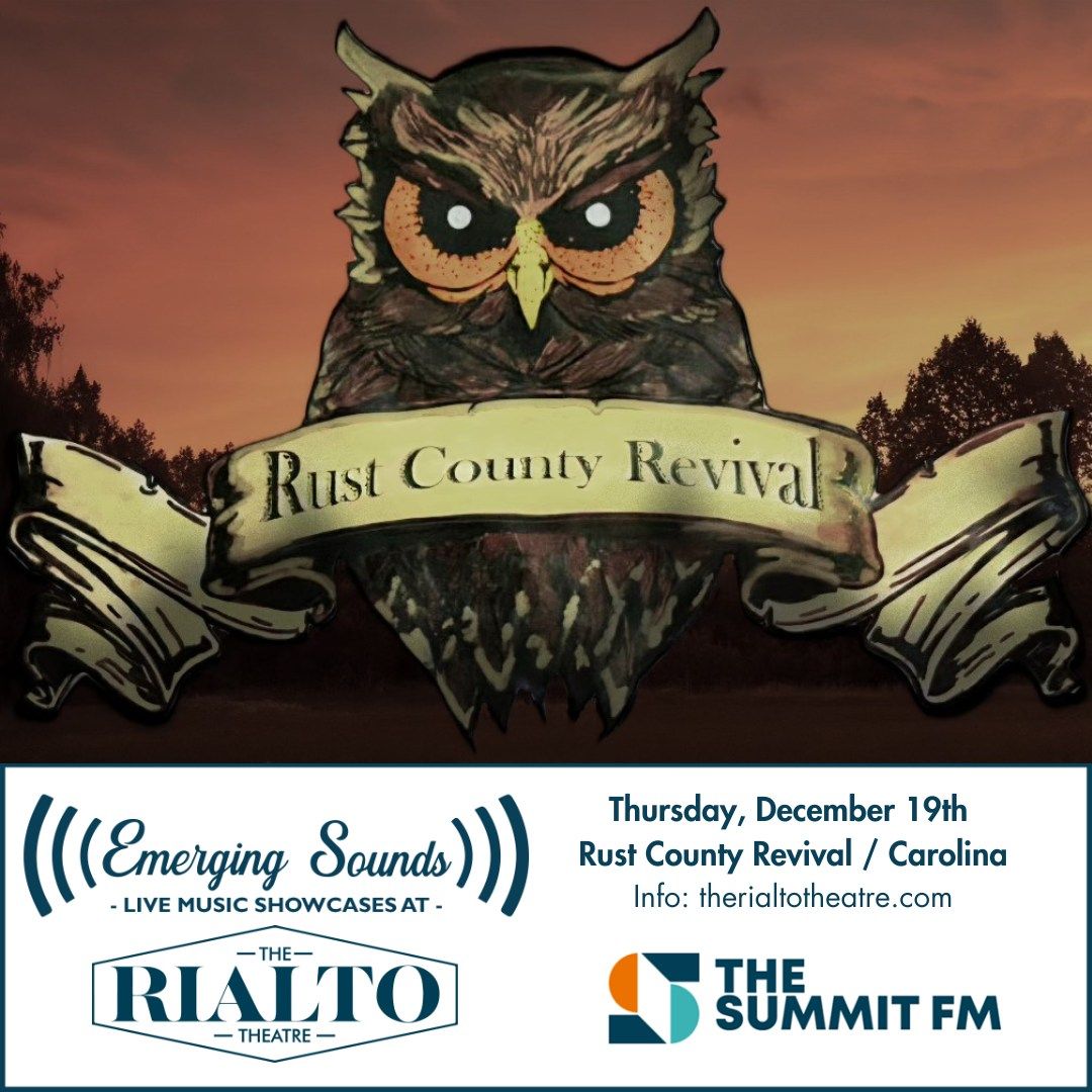 Emerging Sounds: Rust County Revival \/ Carolina