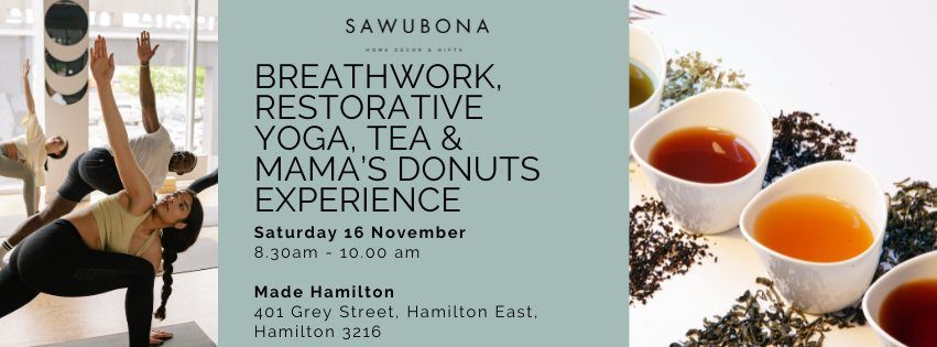 Breathwork, Restorative Yoga, Tea and Mama's Donuts Experience at Made Hamilton Saturday 16 November