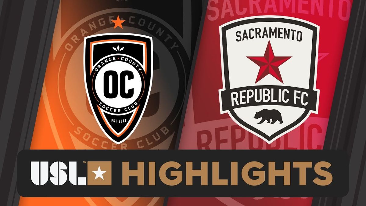 Sacramento Republic FC at Orange County SC