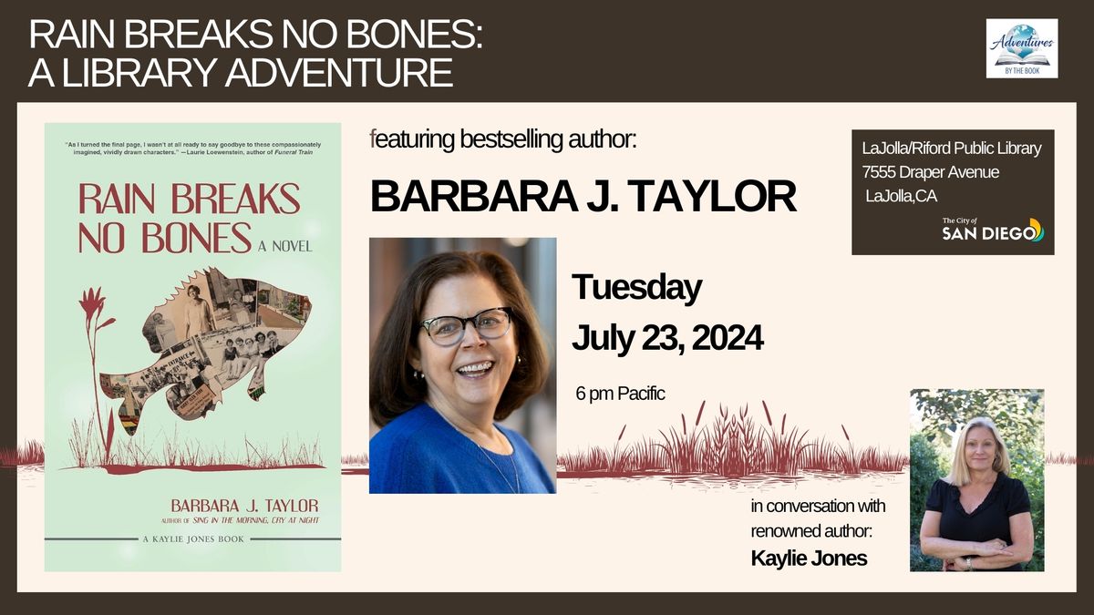Rain Breaks No Bones Adventure: bestseller Barbara Taylor in convo with renowned author Kaylie Jones