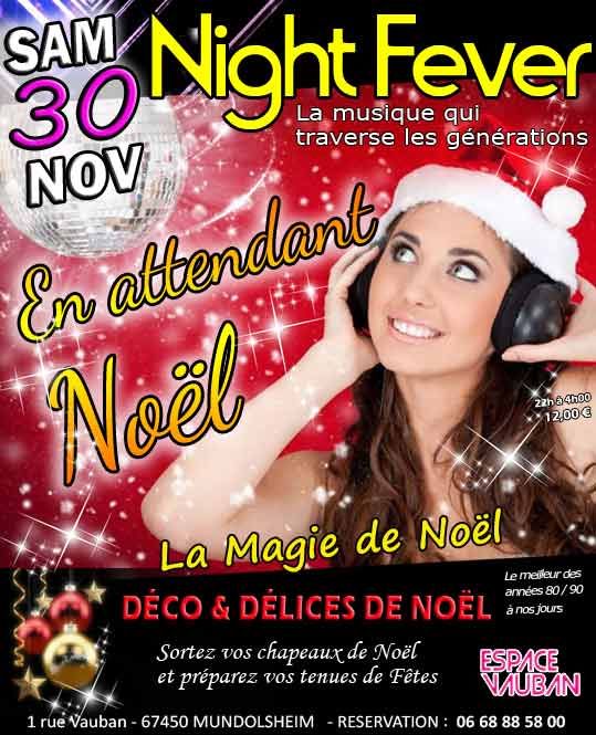 \ud83c\udf85 Night Fever - En attendant No\u00ebl \ud83c\udf84 