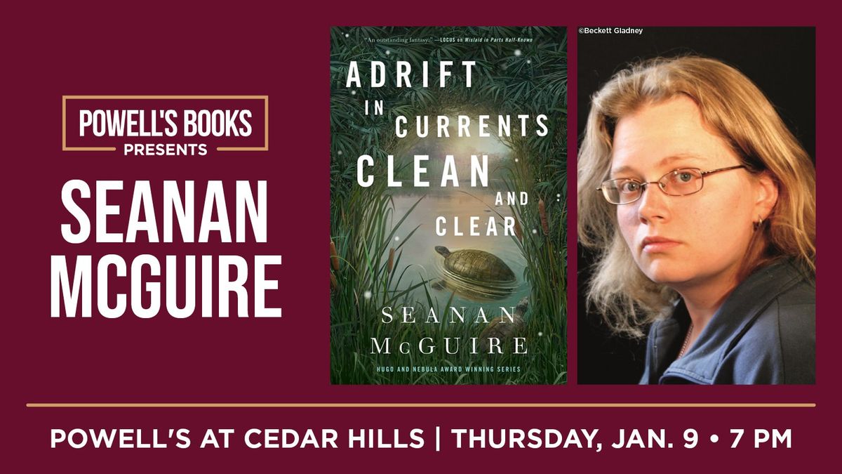 Powell's Presents: Seanan McGuire