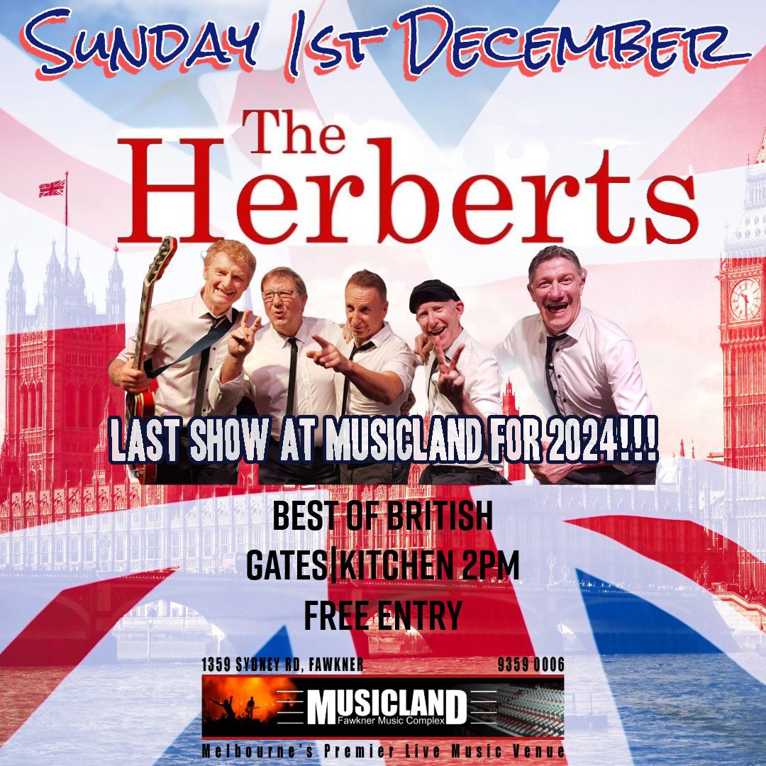 Sunday Fundays - THE HERBERTS LAST SHOW AT MUSICLAND FOR 2024!