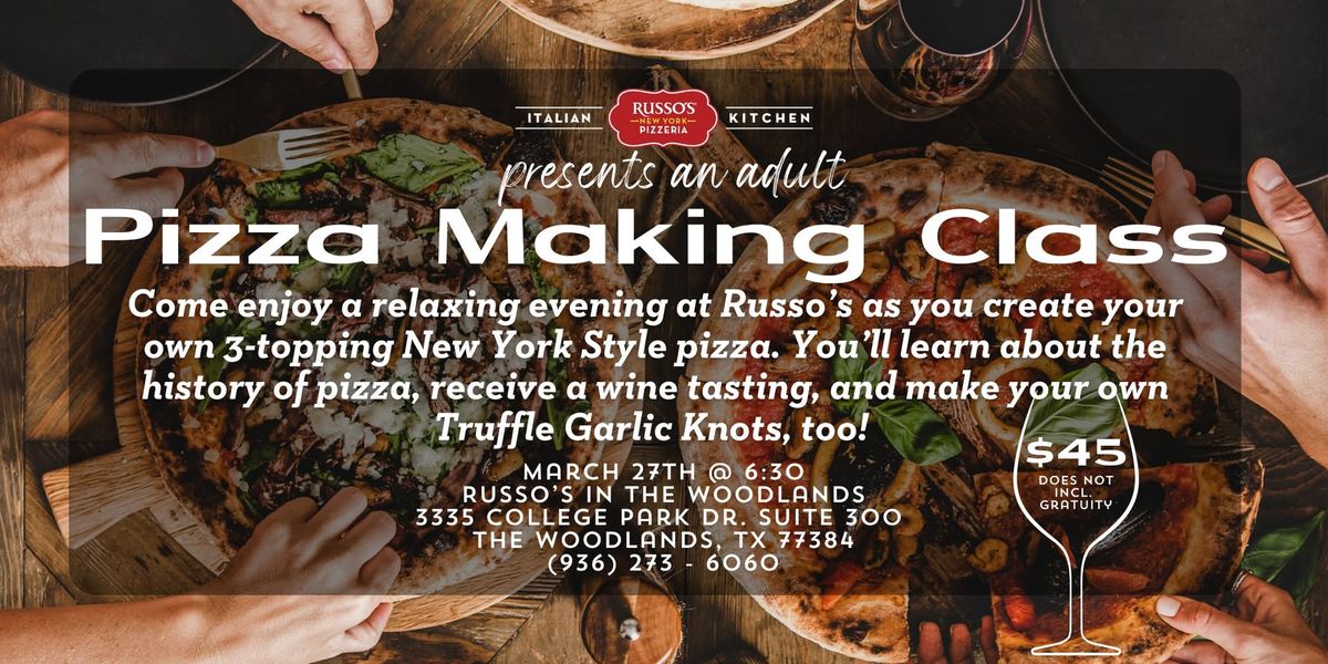 Adult Pizza Making Class & Wine Tasting