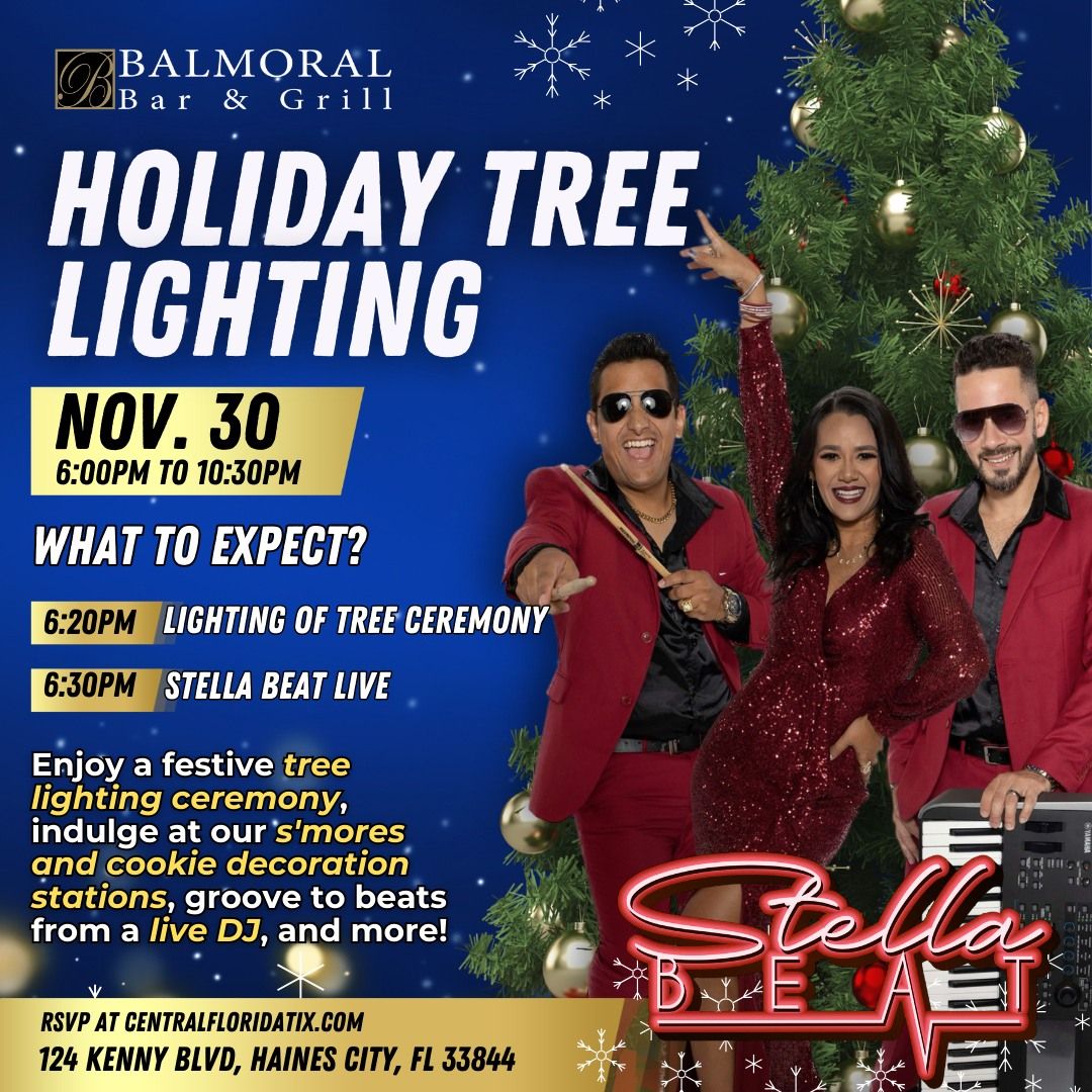 Balmoral Holiday Tree Lighting Event with Stella Beat! 