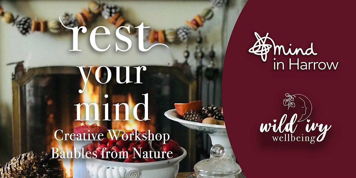 Rest Your Mind, Creative Evening Workshop for Mind Charity