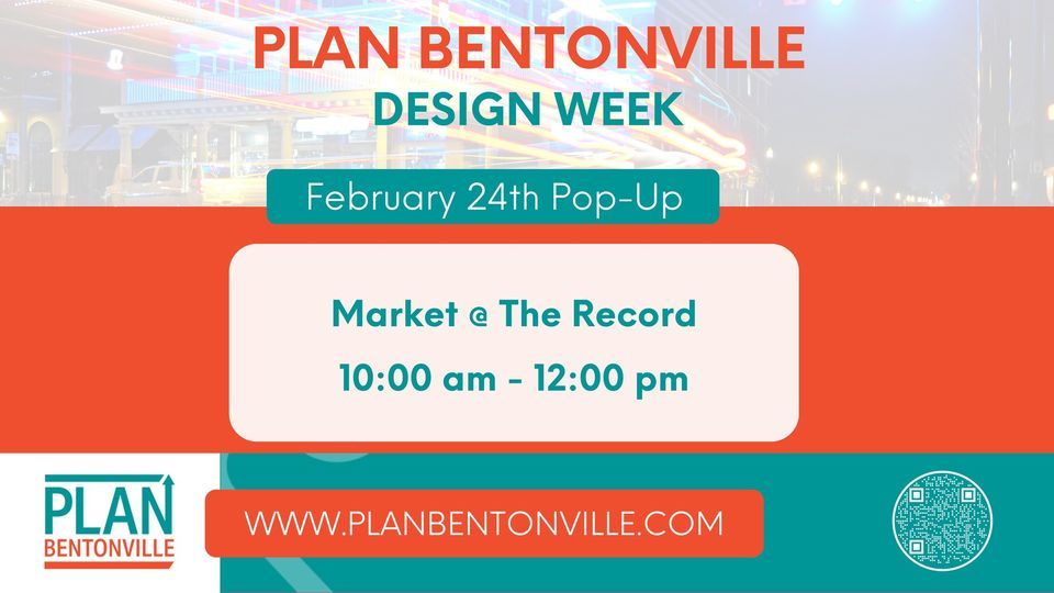 Plan Bentonville Design Week PopUp Market at The Record, Record