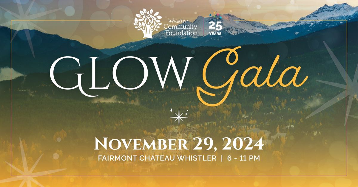 Glow Gala by Whistler Community Foundation